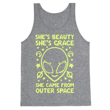 She's Beauty She's Grace She Came From Outer Space Tank Top