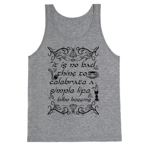 Simple Life Bilbo Quote Tank Top