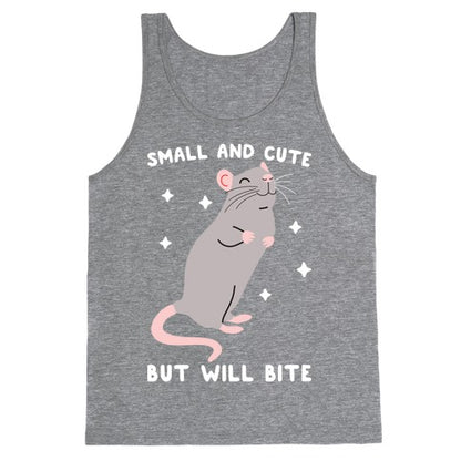 Small And Cute But Will Bite Rat Tank Top
