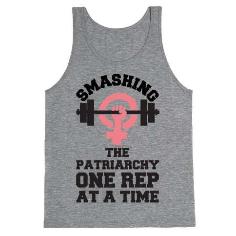 Smashing The Patriarchy One Rep At A Time Tank Top
