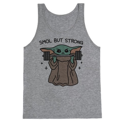 Smol But Strong Baby Yoda Tank Top