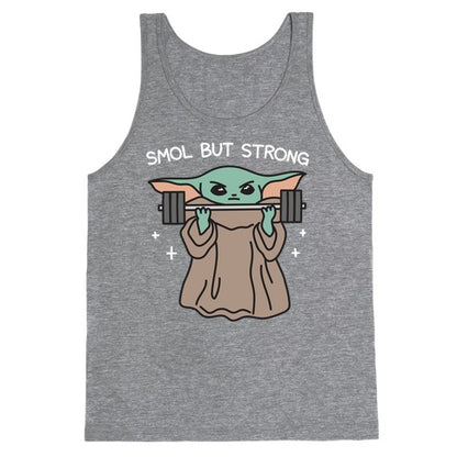 Smol But Strong Baby Yoda Tank Top