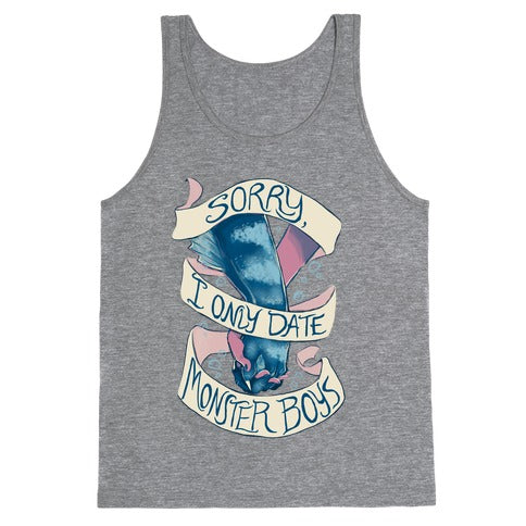 Sorry, I Only Date Monster Boys Tank Top