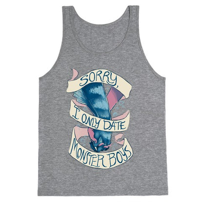 Sorry, I Only Date Monster Boys Tank Top