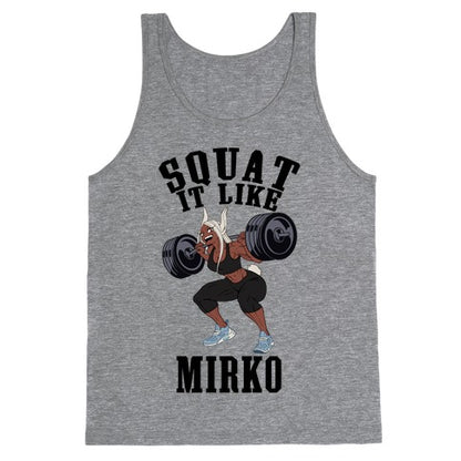 Squat It Like Mirko Tank Top