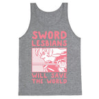 Sword Lesbians Will Save the World Utena Tank Top