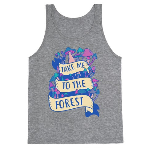 Take Me To The Forest Tank Top