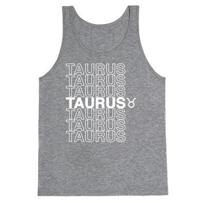 Taurus - Zodiac Thank You Parody Tank Top