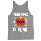 Teaching Is Punk Tank Top