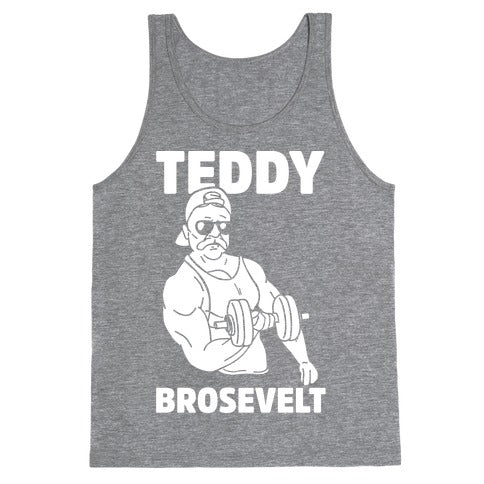 Teddy Brosevelt Tank Top