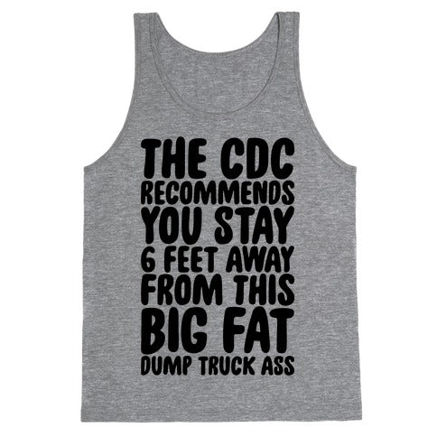 The CDC Recommends You Stay 6 Feet Away From This Ass Tank Top