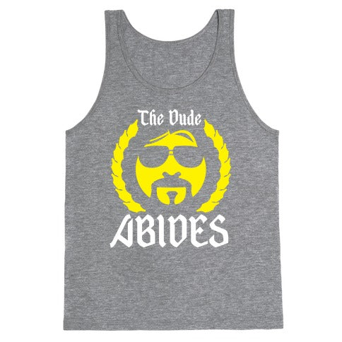 The Dude Abides Tank Top