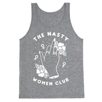 The Nasty Women Club Tank Top