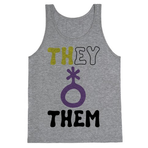 They Them Non Binary  Tank Top