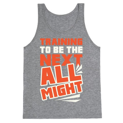 Training To Be The Next All Might Tank Top