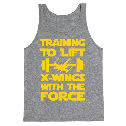 Training To Lift X-Wings With The Force Tank Top