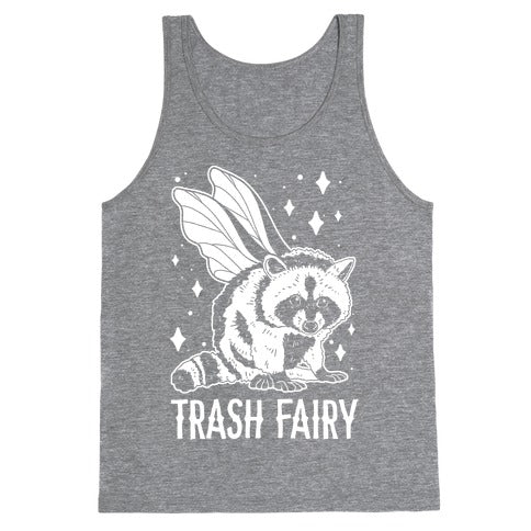 Trash Fairy Tank Top