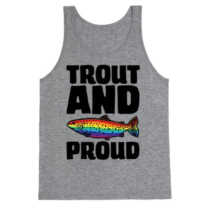 Trout And Proud Tank Top