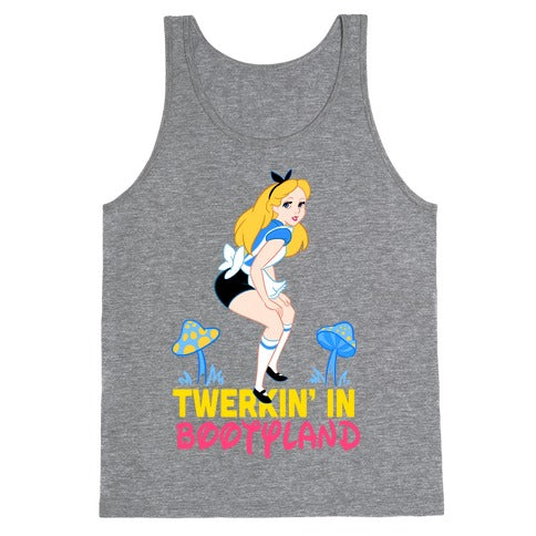 Twerkin' in Bootyland Tank Top
