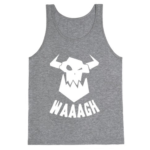 WAAAGH Tank Top
