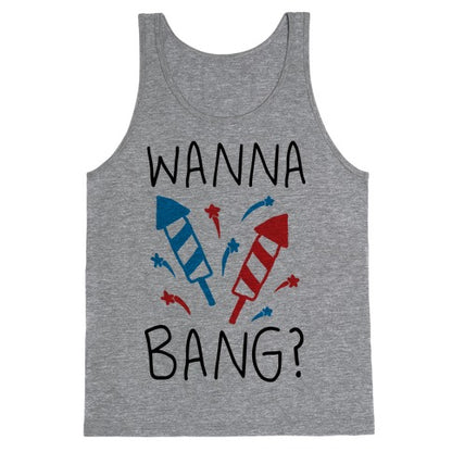 Wanna Bang Fireworks Tank Top