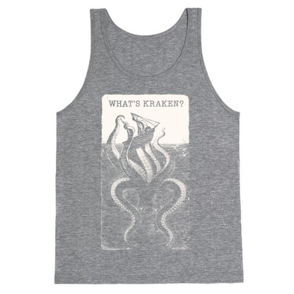 What's Kraken? Tank Top