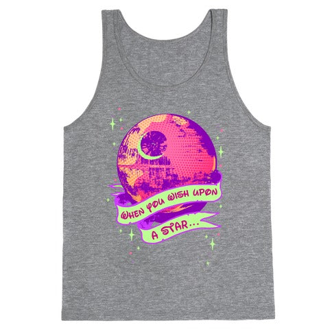 When You Wish Upon A Death Star Tank Top