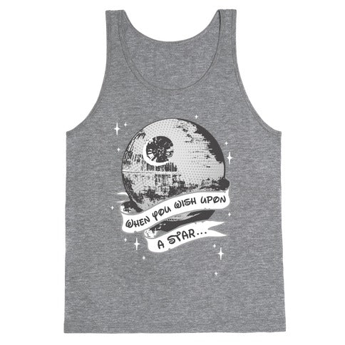When You Wish Upon A Death Star Tank Top