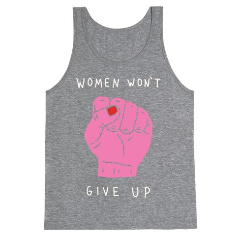 Women Won't Give Up Tank Top