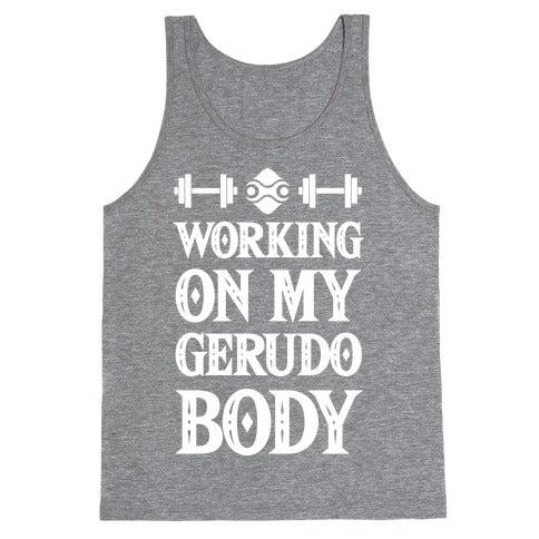 Working On My Gerudo Body Tank Top