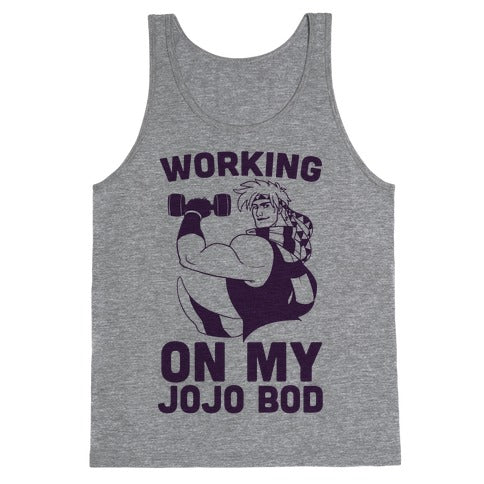 Working On My Jojo Bod Tank Top