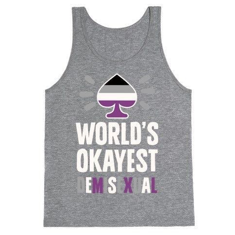 World's Okayest Demisexual Tank Top