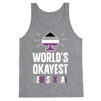 World's Okayest Demisexual Tank Top