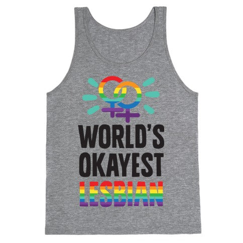 World's Okayest Lesbian Tank Top