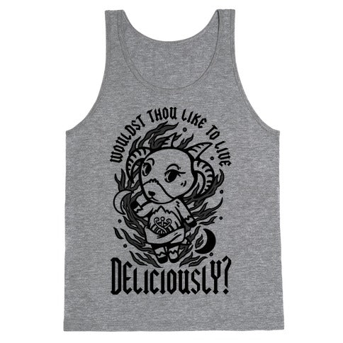 Wouldst Thou Like to Live Deliciously Animal Crossing Parody Tank Top