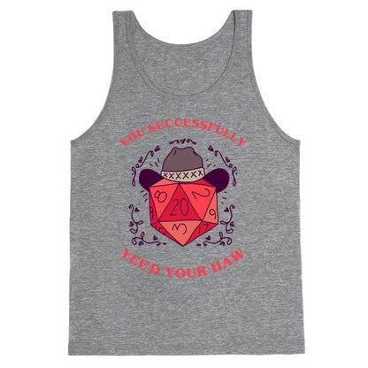 You Successfully Yee'd Your Haw Tank Top