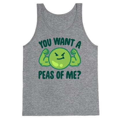 You Want A Peas Of Me Tank Top