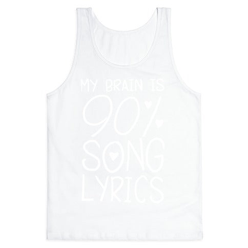 90% Song Lyrics Tank Top
