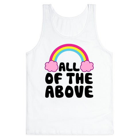 All Of The Above Tank Top