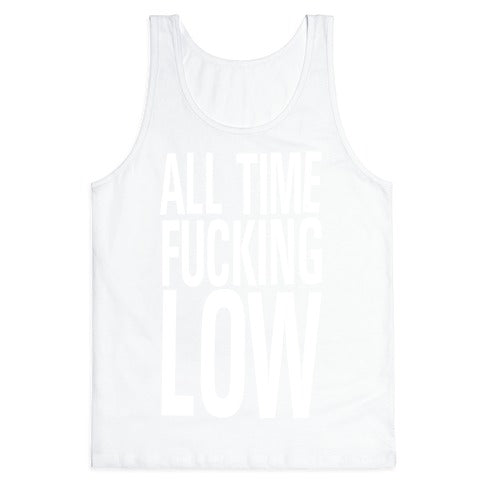 All Time Fucking Low Tank Top