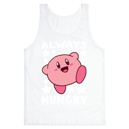 Always Hungry - Kirby Tank Top