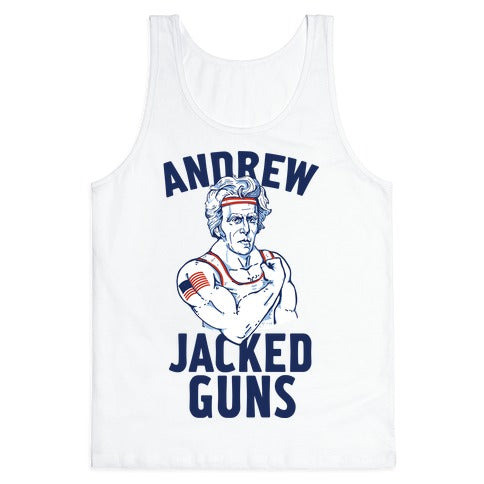 Andrew Jacked-Guns Tank Top
