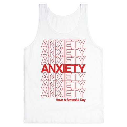 Anxiety Thank You Bag Parody Tank Top