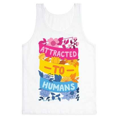 Attracted To Humans Tank Top