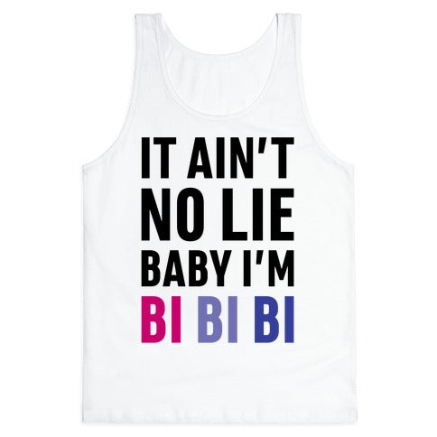 Baby I'm BI BI BI Tank Top
