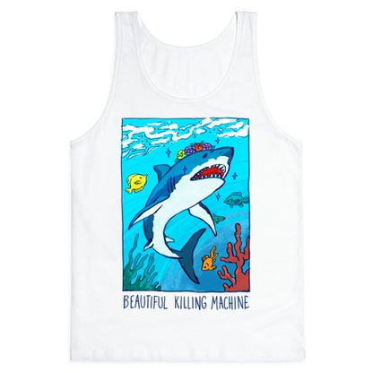 Beautiful Killing Machine Shark Tank Top