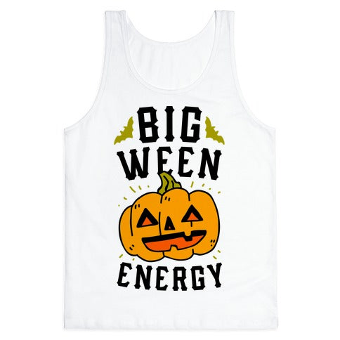 Big Ween Energy Tank Top