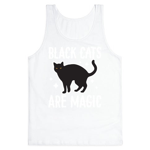 Black Cats Are Magic Tank Top