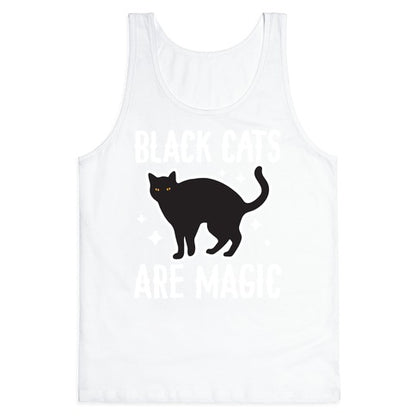 Black Cats Are Magic Tank Top
