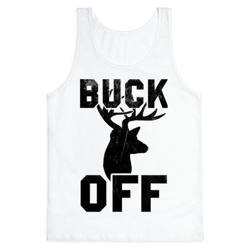 Buck Off! Tank Top